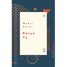 Dünya Ya - Mahir Yücel - Ketebe