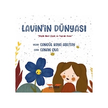Lavin'in Dünyası - Küçük Mavi Çiçek ve Toprak Anne - Cangül Kaya Asutay - Perseus Yayınevi