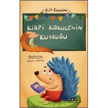 Kirpi Kakule'nin Kuyruğu / Elif Erdoğan