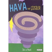 İzle ve Hisset-Hava ve Çizgiler- Çiçek Yayıncılık