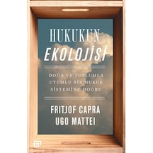 Hukukun Ekolojisi - Fritjof Capra -  Ugo Mattei - Koç Üniversitesi Yayınları