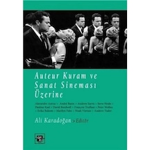 Auteur Kuram ve Sanat Sineması Üzerine- Deki Yayınevi
