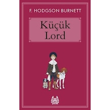 Küçük Lord - Frances Hodgson Burnett - Arkadaş Yayıncılık