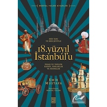 18. Yüzyıl İstanbul'u - Emir Mustafa - Ketebe