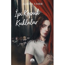 I Pi Kopuk Kuklalar Ciltli / Almina Taner