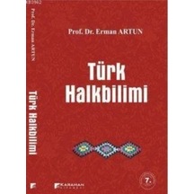 Türk Halkbilimi - Erman Artun - Karahan Kitabevi