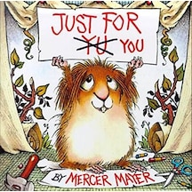 Just for You (Little Critter) 9780307118387
