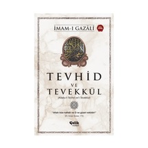 Tevhid Ve Tevekkül Kitabu T-tevhid Ve T-tevekkul İmam Gazali İhy