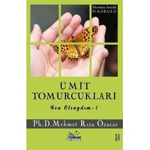Ümit Tomurcukları / Ben Olsaydım 1 / Mehmet Rıza Özacar