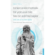 Binlerce Kilometrelik Bir Yolculuk Bile Tek Bir Adımla Başlar - Melda Kamhi Kosif - Destek Yayınları