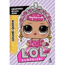 L.o.l. Surprıse Grand Queen Çıkartmalı Boyama Kitabı / Kolektif