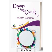 Drama ve Çocuk - Esra Ömeroğlu - Eğiten Kitap