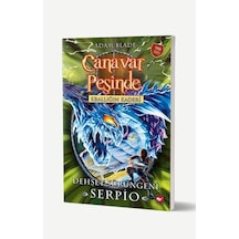 Canavar Peşinde 65 - Krallığın Kaderi - Dehşet Serüveni - Serpio - Adam Blade - Beyaz Balina Yayınları