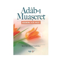 Adab -ı Muaşeret  - Mustafa Necati Bursalı  - Çelik Yayınevi