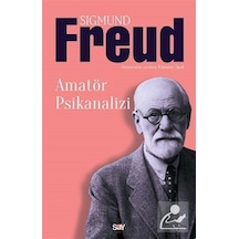 Amatör Psikanalizi - Sigmund Freud - Say Yayınları