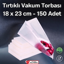 Tırtıklı Vakum Makinesi Poşeti Torbası- 18X23 Cm - 150 Adet