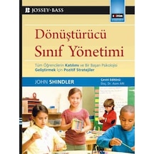 Dönüştürücü Sınıf Yönetimi - John Shindler - Eğitim Yayınevi