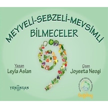 Meyveli - Sebzeli - Mevsimli Bilmeceler - 50+2 Bilmece Kartı 1 Adet Zil 1 Adet Kum saati - Kutulu - Leyla Aslan - Yeni İnsan Yayınevi