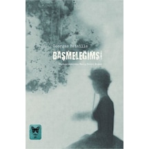 Başmeleğimsi - Georges Bataille - Nika Yayınevi