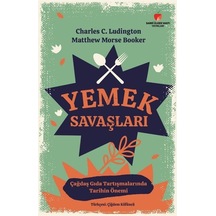 Yemek Savaşları - Charles C. Ludington - Sabri Ülker Vakfı