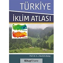 Türkiye Iklim Atlası / Prof. Dr. Ibrahim Atalay