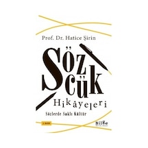Sözcük Hikayeleri  - Hatice Şirin  - Bilge Kültür Sanat