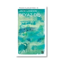 Beyaz Diş - Jack London - İş Bankası Kültür Yayınları