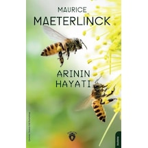 Arının Hayatı - Maurice Maeterlinck - Dorlion Yayınevi