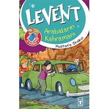 Levent İz Peşinde 2 - Arabaların Kahramanı - Mustafa Orakçı - Timaş Çocuk
