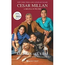 Ailenin Bir Üyesi - Cesar Millan - Epsilon Yayınevi