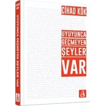 Uyuyunca Geçmeyen Şeyler Var / Cihad Kök