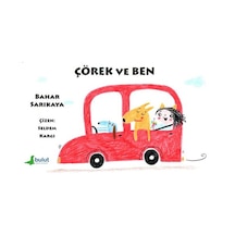 Çörek Ve Ben / Bahar Sarıkaya