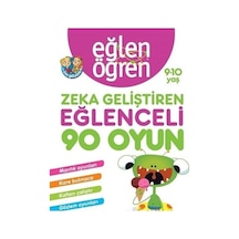 Eğlen Öğren 9-10 Yaş - Zeka Geliştiren Eğlenceli 90 Oyun - Fglt-762576