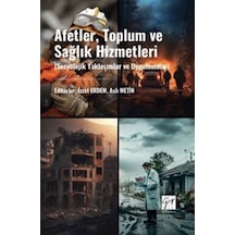 Afetler, Toplum Ve Sağlık Hizmetleri Sosyolojik Yaklaşımlar V...
