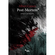Post-Mortem - Albert Caraco - Sel Yayıncılık
