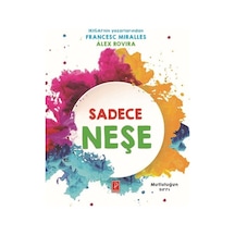 Sadece Neşe - Mutluluğun Sırrı