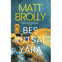 Beş Kutsal Yara / Matt Brolly