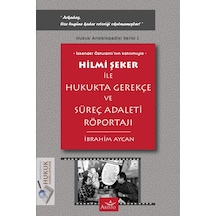 Hukukta Gerekçe ve Süreç Adaleti Röportajı N11.1744