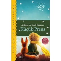 Küçük Prens - Özel Etkinlik Soru ve Cevapları ile Birlikte - Antoine de Saint-Exupery - İlgi Kültür Sanat Yayınları