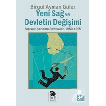 Yeni Sağ Ve Devletin Değişimi: Yapısal Uyarlama Politikaları 1... 9789755334387