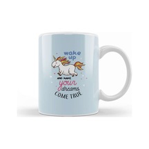 Wake Up Makes Dreams Come True Unicorn Kupa Bardak Porselen Karışık