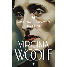 Mrs. Dalloway İn Partisi 9789750763809