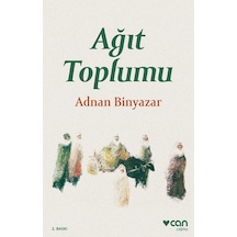 Ağıt Toplumu - Adnan Binyazar - Can Yayınları