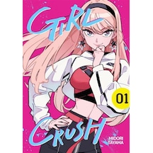 Girl Crush Cilt 1 / Midori Tayama