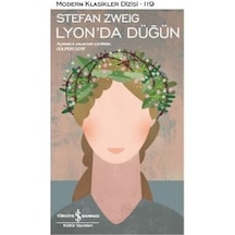 Lyon Da Düğün İş Kültür Yayınları Stefan Zweig