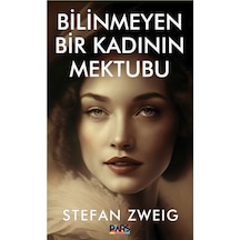 Bilinmeyen Bir Kadının Mektubu