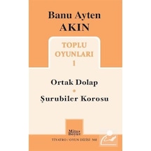 Toplu Oyunları 1 - Ortak Dolap - Şurubiler Korosu - Banu Ayten Akın - Mitos Boyut Yayınları