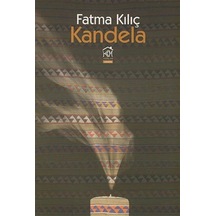 Kandela - Fatma Kılıç - Kurgu Kültür