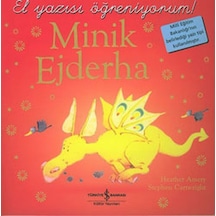 El Yazısı Öğreniyorum - Minik Ejderha- İş Bankası Kültür Yayınları