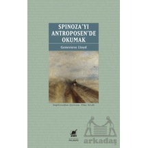 Spinoza Yı Antroposen De Okumak Ayrıntı Yayınları